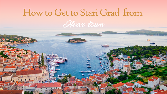 How to Get to Stari Grad from Hvar Town